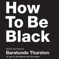How_to_Be_Black